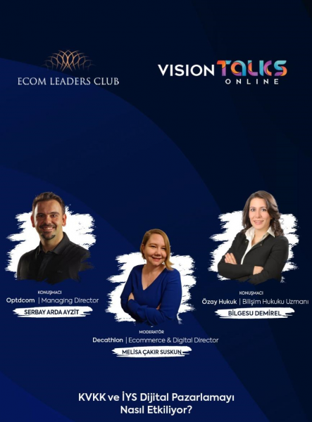 One of Our Lawyers Bilgesu Demirel Attended to Ecom Leaders Vision Talks Program as A guest 